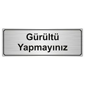 Özarslan Dizayn Departman Kapı İsimliği Gürültü Yapmayınız 10x20 cm Gümüş Renk Metal Yönlendirme Levhası