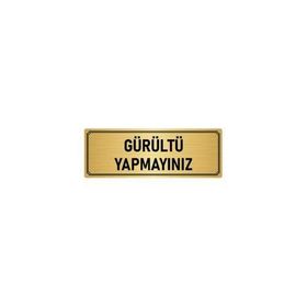Özarslan Dizayn Departman Kapı İsimliği Gürültü Yapmayınız 7x20 cm Altın Renk Metal Yönlendirme Levhası