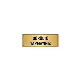 Özarslan Dizayn Departman Kapı İsimliği Gürültü Yapmayınız 7x20 cm Altın Renk Metal Yönlendirme Levhası