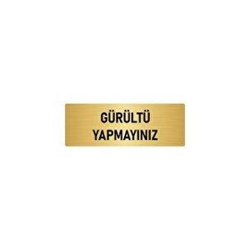 Özarslan Dizayn Departman Kapı İsimliği Gürültü Yapmayınız 7x20 cm Altın Renk Metal Yönlendirme Levhası