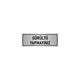 Özarslan Dizayn Departman Kapı İsimliği Gürültü Yapmayınız 7x20 cm Gümüş Renk Metal Yönlendirme Levhası
