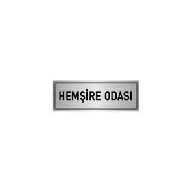 Özarslan Dizayn Departman Kapı İsimliği Hemşire Odası 5x20 cm Gümüş Renk Metal Yönlendirme Levhası