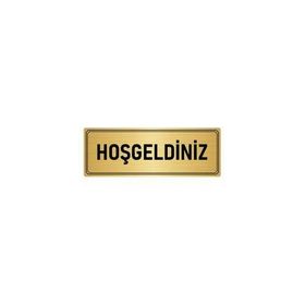 Özarslan Dizayn Departman Kapı İsimliği Hoşgeldiniz 5x20 cm Altın Renk Metal Yönlendirme Levhası