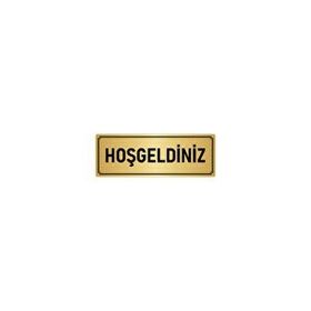 Özarslan Dizayn Departman Kapı İsimliği Hoşgeldiniz 5x20 cm Altın Renk Metal Yönlendirme Levhası