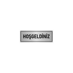Özarslan Dizayn Departman Kapı İsimliği Hoşgeldiniz 5x20 cm Gümüş Renk Metal Yönlendirme Levhası