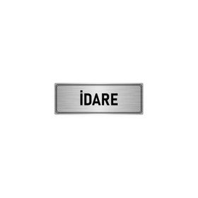 Özarslan Dizayn Departman Kapı İsimliği İdare 5x20 cm Gümüş Renk Metal Yönlendirme Levhası