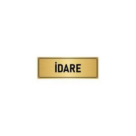 Özarslan Dizayn Departman Kapı İsimliği İdare 7x20 cm Altın Renk Metal Yönlendirme Levhası