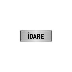 Özarslan Dizayn Departman Kapı İsimliği İdare 7x20 cm Gümüş Renk Metal Yönlendirme Levhası