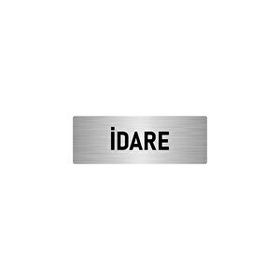 Özarslan Dizayn Departman Kapı İsimliği İdare 7x20 cm Gümüş Renk Metal Yönlendirme Levhası