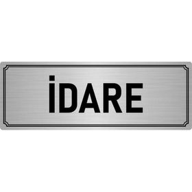 Özarslan Dizayn Departman Kapı İsimliği İdare 7x20 cm Gümüş Renk Metal Yönlendirme Levhası