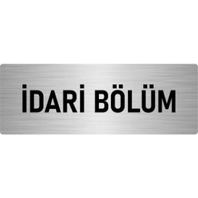 Özarslan Dizayn Departman Kapı İsimliği İdari Bölüm 10x20 cm Gümüş Renk Metal Yönlendirme Levhası