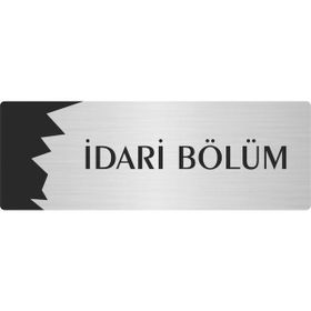 Özarslan Dizayn Departman Kapı İsimliği İdari Bölüm 10x20 cm Gümüş Renk Metal Yönlendirme Levhası