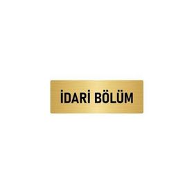Özarslan Dizayn Departman Kapı İsimliği İdari Bölüm 7x20 cm Altın Renk Metal Yönlendirme Levhası