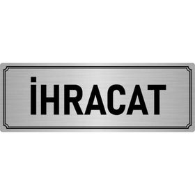 Özarslan Dizayn Departman Kapı İsimliği İhracat 7x20 cm Gümüş Renk Metal Yönlendirme Levhası