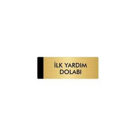 Özarslan Dizayn Departman Kapı İsimliği İlk Yardım Dolabı 5x20 cm Altın Renk Metal Yönlendirme Levhası
