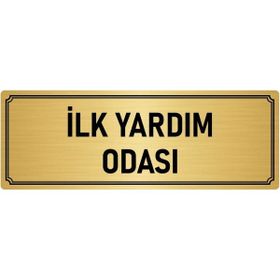 Özarslan Dizayn Departman Kapı İsimliği İlk Yardım Odası 10x20 cm Altın Renk Metal Yönlendirme Levhası