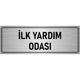 Özarslan Dizayn Departman Kapı İsimliği İlk Yardım Odası 10x20 cm Gümüş Renk Metal Yönlendirme Levhası