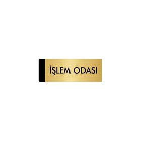 Özarslan Dizayn Departman Kapı İsimliği İşlem Odası 5x20 cm Altın Renk Metal Yönlendirme Levhası