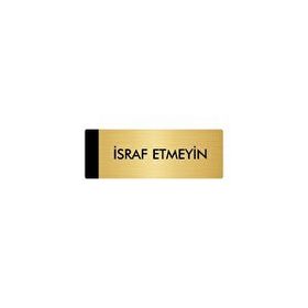 Özarslan Dizayn Departman Kapı İsimliği İsraf Emeyin 7x20 cm Altın Renk Metal Yönlendirme Levhası