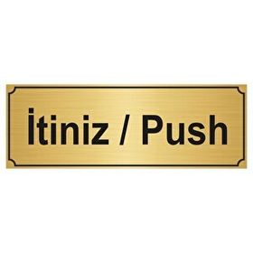 Özarslan Dizayn Departman Kapı İsimliği İtiniz / Push 10x20 cm Altın Renk Metal Yönlendirme Levhası