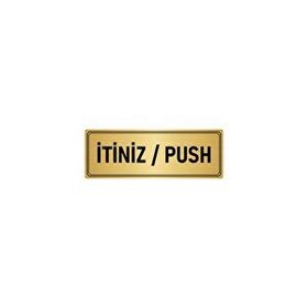 Özarslan Dizayn Departman Kapı İsimliği İtiniz / Push 10x20 cm Altın Renk Metal Yönlendirme Levhası
