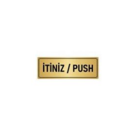 Özarslan Dizayn Departman Kapı İsimliği İtiniz / Push 5x20 cm Altın Renk Metal Yönlendirme Levhası