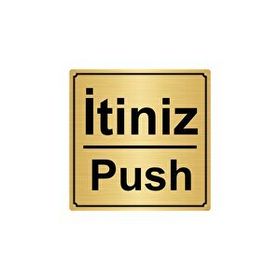 Özarslan Dizayn Departman Kapı İsimliği İtiniz / Push 7x20 cm Altın Renk Metal Yönlendirme Levhası