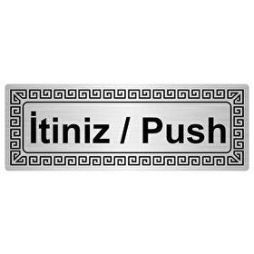 Özarslan Dizayn Departman Kapı İsimliği İtiniz / Push 7x20 cm Gümüş Renk Metal Yönlendirme Levhası