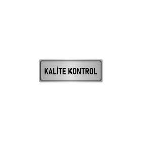 Özarslan Dizayn Departman Kapı İsimliği Kalite Kontrol 10x20 cm Gümüş Renk Metal Yönlendirme Levhası