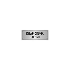 Özarslan Dizayn Departman Kapı İsimliği Kitap Okuma Salonu 10x20 cm Gümüş Renk Metal Yönlendirme Levhası