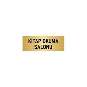Özarslan Dizayn Departman Kapı İsimliği Kitap Okuma Salonu 5x20 cm Altın Renk Metal Yönlendirme Levhası