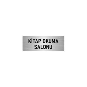 Özarslan Dizayn Departman Kapı İsimliği Kitap Okuma Salonu 5x20 cm Gümüş Renk Metal Yönlendirme Levhası