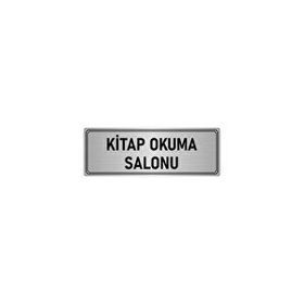 Özarslan Dizayn Departman Kapı İsimliği Kitap Okuma Salonu 7x20 cm Gümüş Renk Metal Yönlendirme Levhası