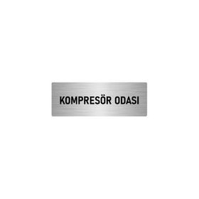 Özarslan Dizayn Departman Kapı İsimliği Kompresör Odası 10x20 cm Gümüş Renk Metal Yönlendirme Levhası