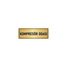 Özarslan Dizayn Departman Kapı İsimliği Kompresör Odası 5x20 cm Altın Renk Metal Yönlendirme Levhası