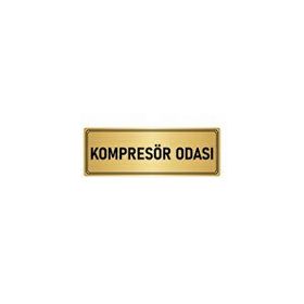 Özarslan Dizayn Departman Kapı İsimliği Kompresör Odası 7x20 cm Altın Renk Metal Yönlendirme Levhası