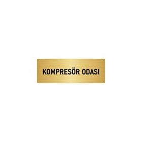 Özarslan Dizayn Departman Kapı İsimliği Kompresör Odası 7x20 cm Altın Renk Metal Yönlendirme Levhası