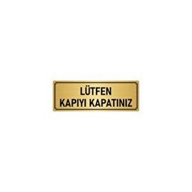 Özarslan Dizayn Departman Kapı İsimliği Lütfen Kapıyı Kapatınız 10x20 cm Altın Renk Metal Yönlendirme Levhası