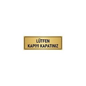 Özarslan Dizayn Departman Kapı İsimliği Lütfen Kapıyı Kapatınız 5x20 cm Altın Renk Metal Yönlendirme Levhası