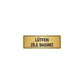 Özarslan Dizayn Departman Kapı İsimliği Lütfen Zile Basınız 7x20 cm Altın Renk Metal Yönlendirme Levhası