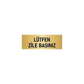 Özarslan Dizayn Departman Kapı İsimliği Lütfen Zile Basınız 7x20 cm Altın Renk Metal Yönlendirme Levhası