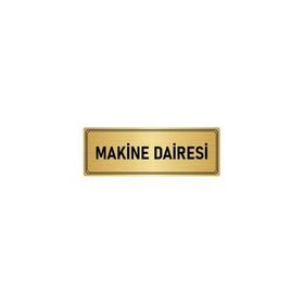 Özarslan Dizayn Departman Kapı İsimliği Makine Dairesi 5x20 cm Altın Renk Metal Yönlendirme Levhası