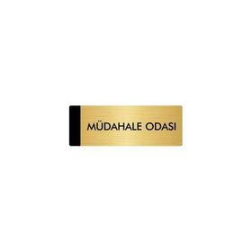 Özarslan Dizayn Departman Kapı İsimliği Müdahale Odası 7x20 cm Altın Renk Metal Yönlendirme Levhası