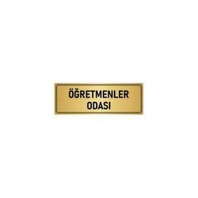 Özarslan Dizayn Departman Kapı İsimliği Öğretmenler Odası 5x20 cm Altın Renk Metal Yönlendirme Levhası