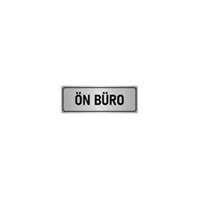 Özarslan Dizayn Departman Kapı İsimliği Ön Büro 7x20 cm Gümüş Renk Metal Yönlendirme Levhası