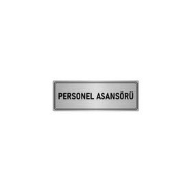 Özarslan Dizayn Departman Kapı İsimliği Personel Asansörü 5x20 cm Gümüş Renk Metal Yönlendirme Levhası