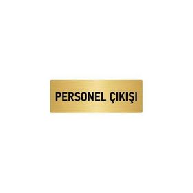 Özarslan Dizayn Departman Kapı İsimliği Personel Çıkışı 5x20 cm Altın Renk Metal Yönlendirme Levhası