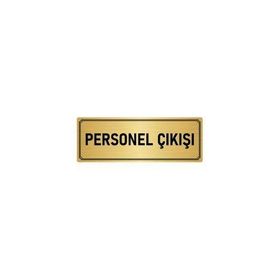 Özarslan Dizayn Departman Kapı İsimliği Personel Çıkışı 5x20 cm Altın Renk Metal Yönlendirme Levhası