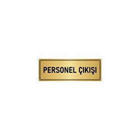 Özarslan Dizayn Departman Kapı İsimliği Personel Çıkışı 5x20 cm Altın Renk Metal Yönlendirme Levhası