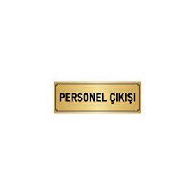 Özarslan Dizayn Departman Kapı İsimliği Personel Çıkışı 5x20 cm Altın Renk Metal Yönlendirme Levhası